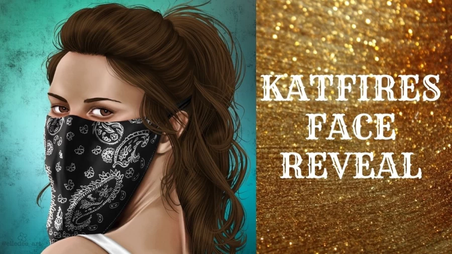 Katfires Face Reveal