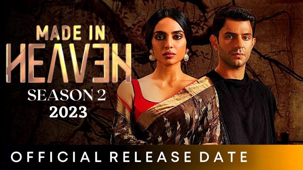 Made In Heaven Season 2 Release Date When Made In Heaven 2 On Amazon