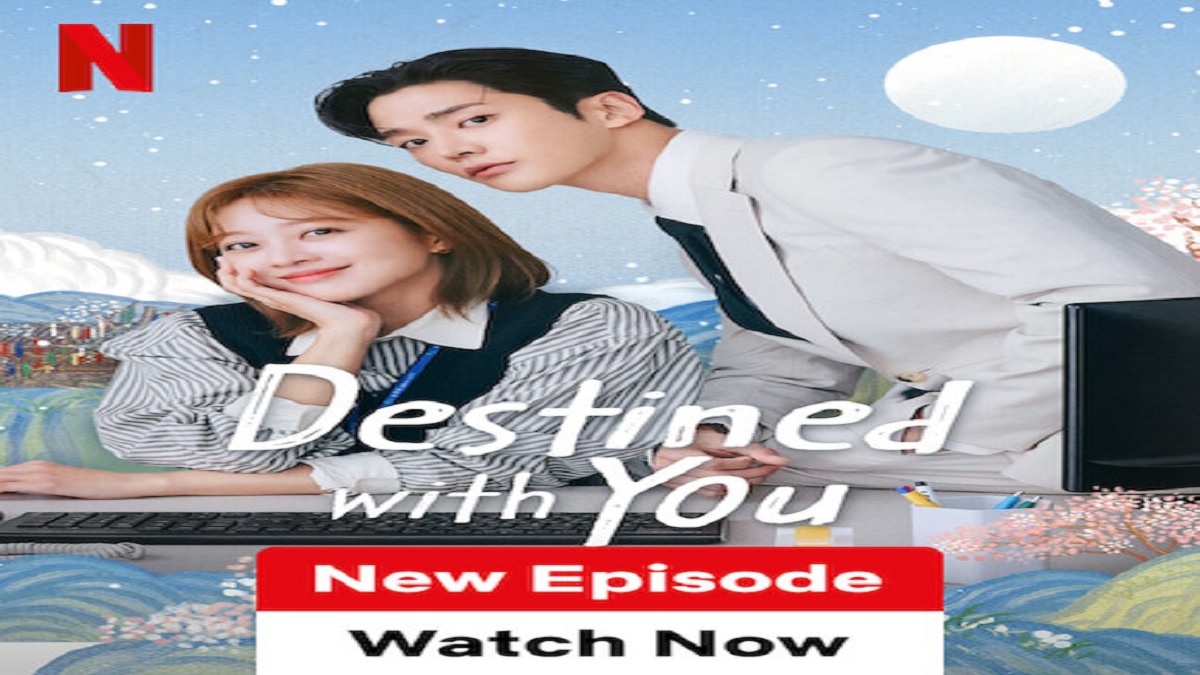 Destined With You Episode 10 