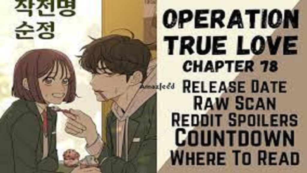 Operation True Love Chapter 78 